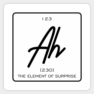 Ah The Element of Surprise Science Periodic Table Magnet